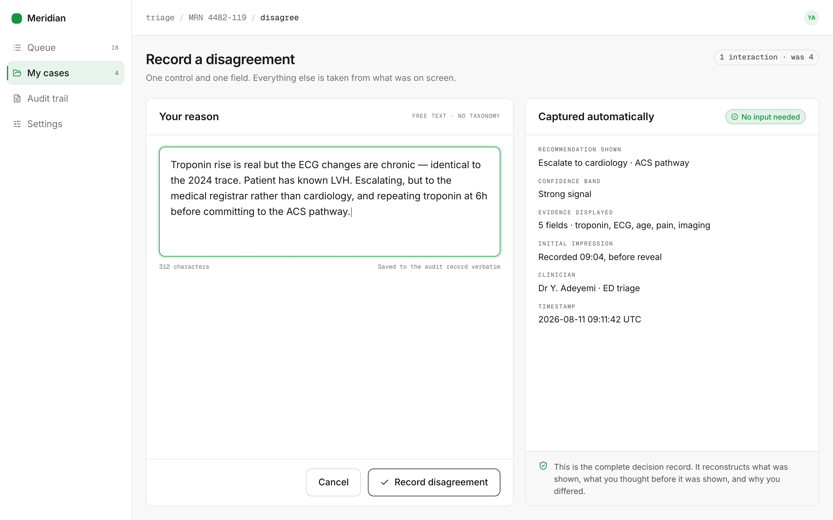 Inline disagreement with automatically captured audit fields